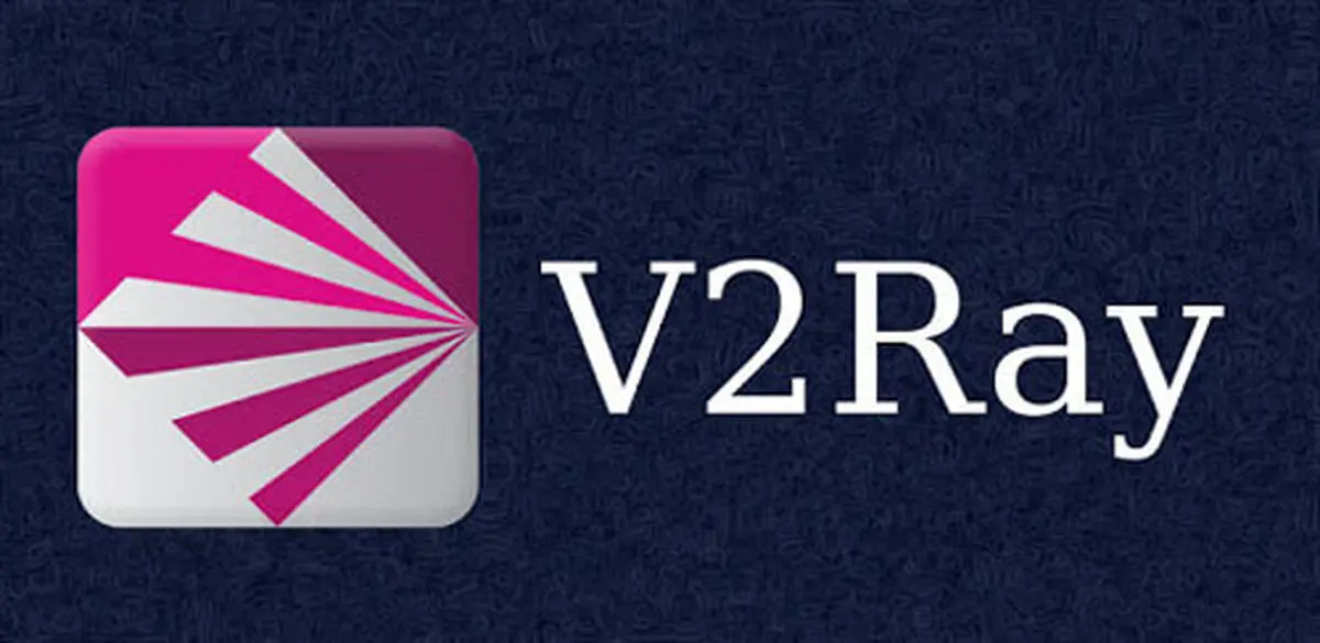 V2Ray چیست؟